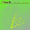 Calvin Harris, Ellie Goulding - Miracle (Radio Date: 17-03-2023)