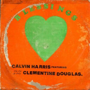 Blessings Calvin Harris